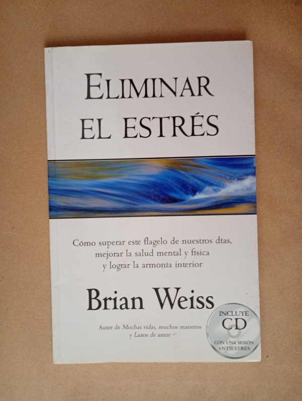 Producto - Eliminar el estrés - Brian Weiss - Millenium 2004