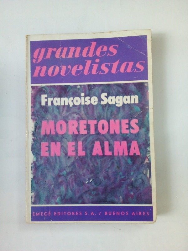 Producto - Moretones en el alma - Francoise Sagan - Emecé 1973