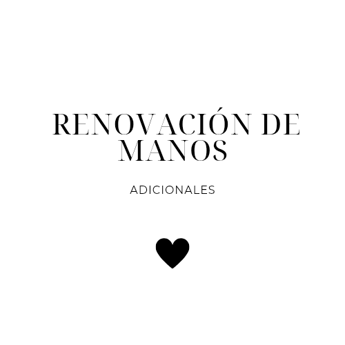 Producto - Adicionales - Renovación de manos