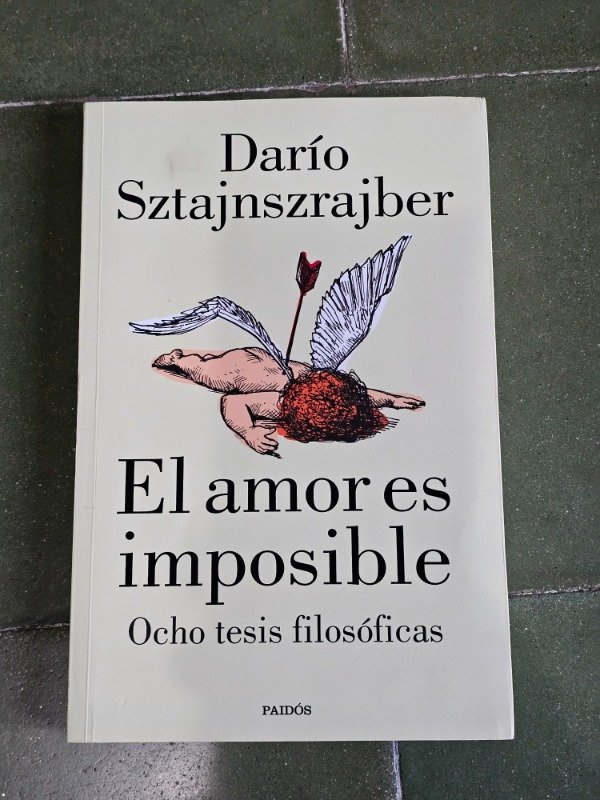 Producto - El amor es imposible - Darío Sztajnszrajber