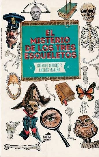 Producto - EL MISTERIO DE LOS TRES ESQUELETOS - RICARDO MARIÑO - ANDRES MARIÑO