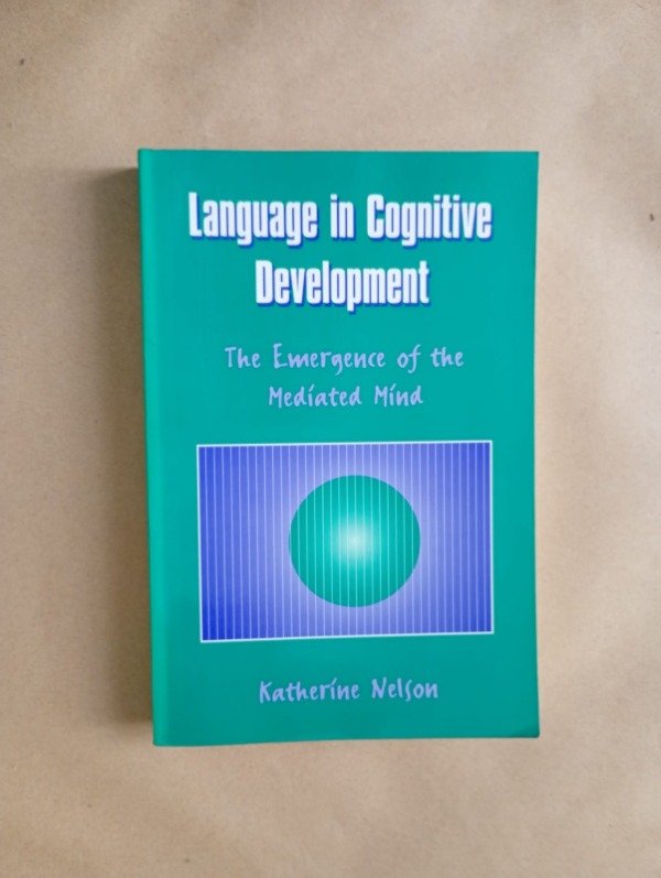 Producto - Language in cognitive development - Katherine Nelson - Cambridge 1998
