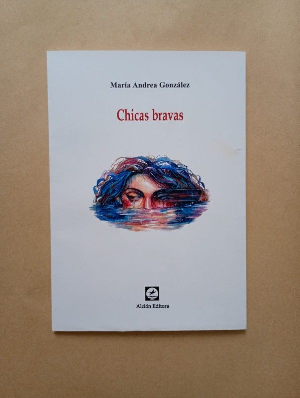 Producto - Chicas bravas - María Andrea González - Alción Editora 2026 - 0