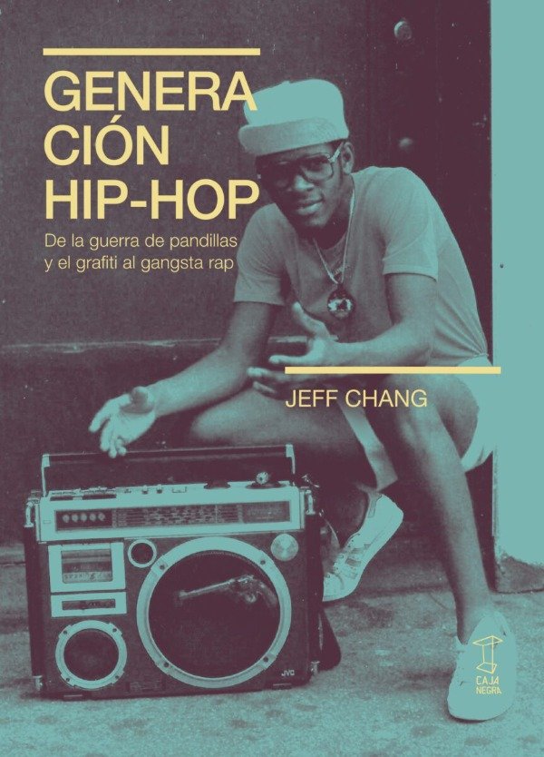 Producto - Generación Hip-Hop (Nueva edición) - Jeff Chang