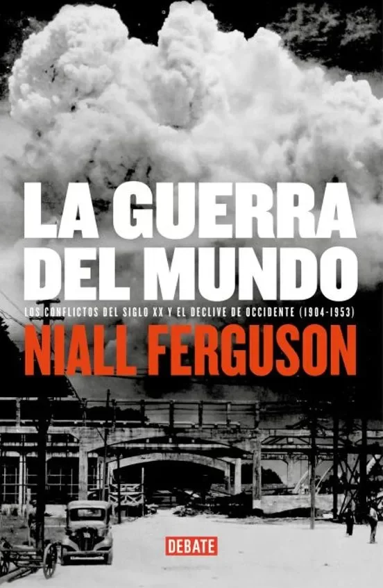 Producto - La guerra del mundo - Niall Ferguson