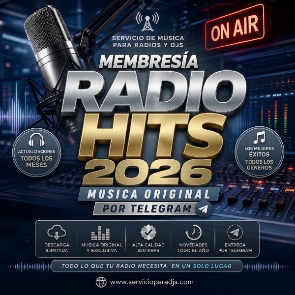 Producto - RADIO HITS 2026 - TELEGRAM MEMBRESÍA DE MÚSICA ORIGINAL