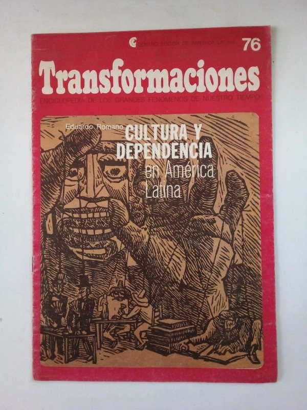 Producto - Transformaciones #76 Cultura y dependencia - Eduardo Romano - CEAL 1972