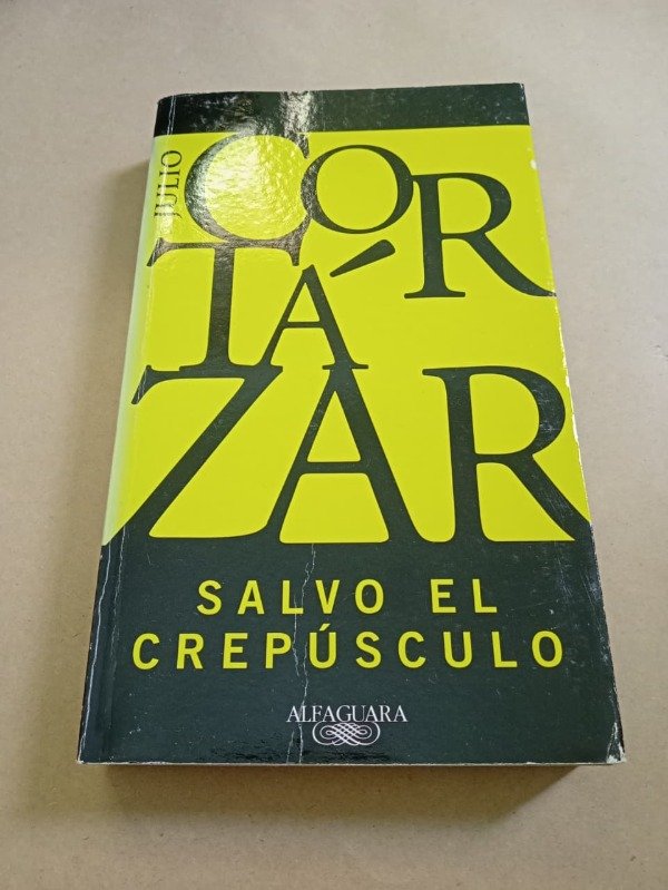 Producto - Salvo el crepúsculo - Julio Cortázar - Alfaguara 2004 - 0