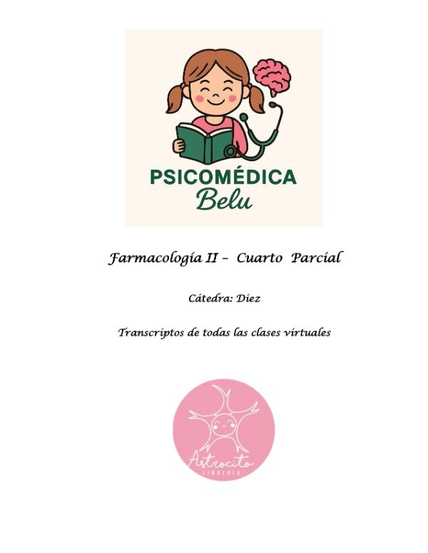 Producto - Farmacología II (Cuarto Parcial) - Psicomédica
