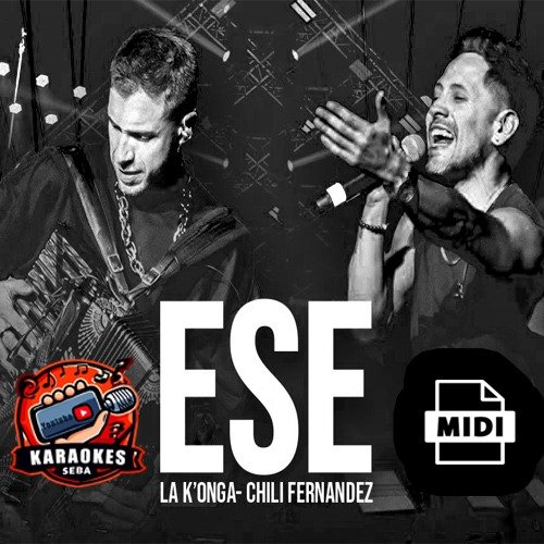 Producto - La Konga Ft Chili Fernandez - Ese (MIDI)