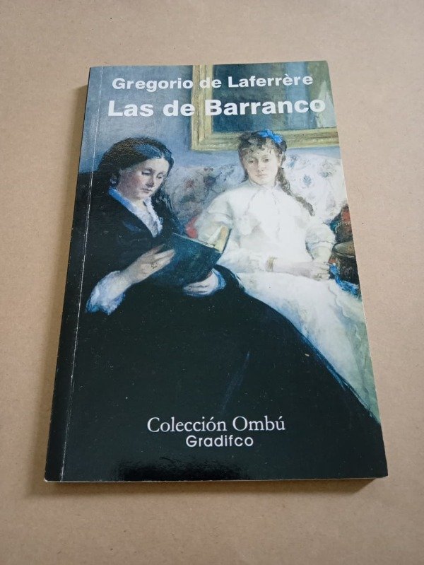 Producto - Las de Barranco - Gregorio de Laferrére - Gradifco 2007 - 0