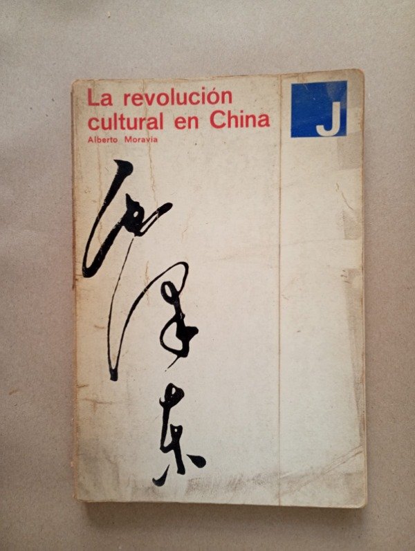 Producto - La revolución cultural en China - Alberto Moravia - Lliebres de Sinera 1969