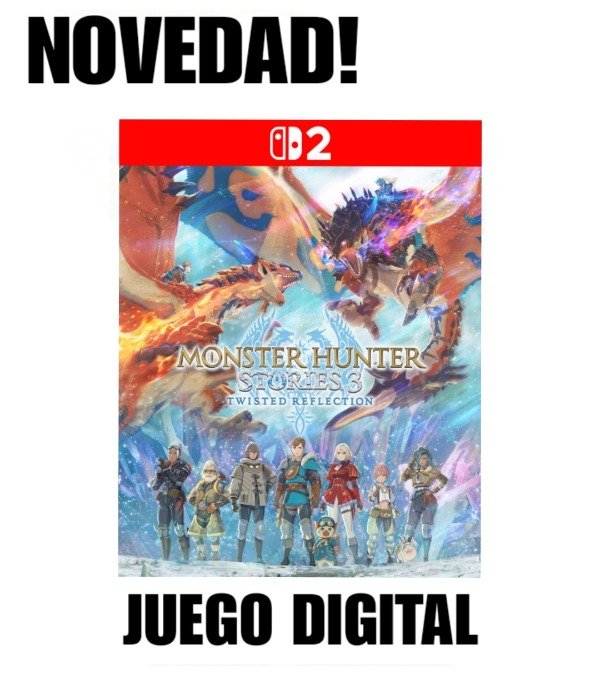 Producto - Monster Hunter Stories 3 Twisted Reflection Preventa Digital Nintendo Switch 2