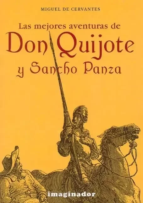 Producto - MIGUEL DE CERVANTES - LAS MEJORES AVENTURAS DE DON QUIJOTE Y SANCHO PANZA