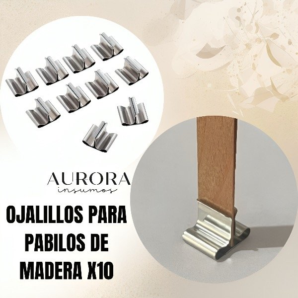 Producto - OJALILLOS PARA PABILOS DE MADERA x10
