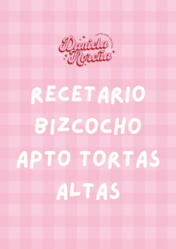 Producto - Recetario digital bizcocho apto tortas altas y/o forradas
