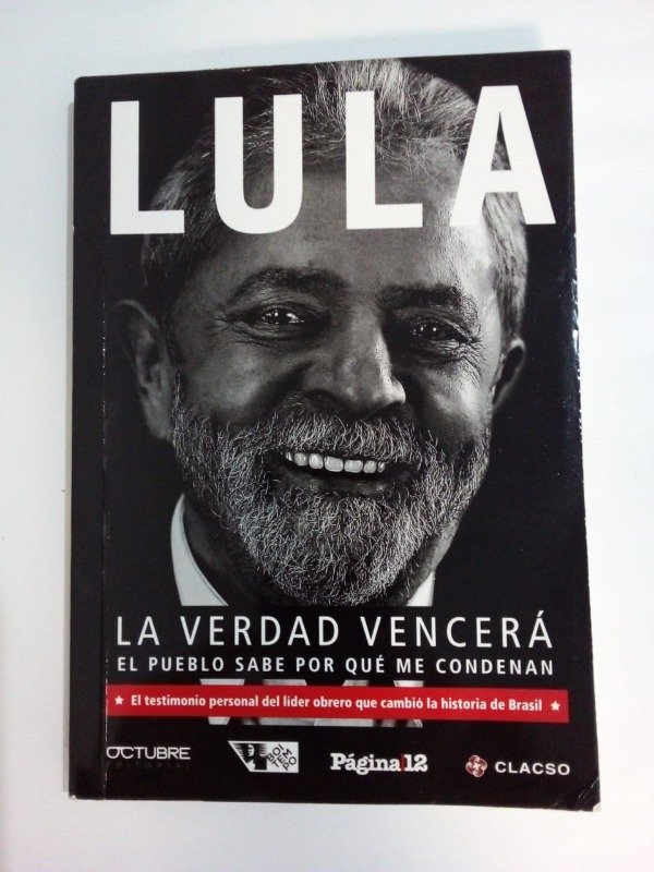 Producto - La verdad vencerá - Lula - Página/12 CLACSO 2018
