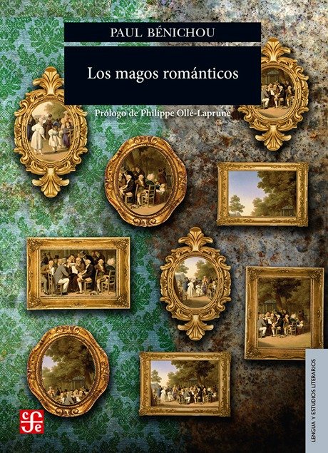 Producto - Los magos románticos - Paul Benichou