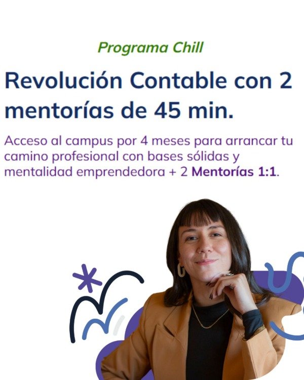 Producto - PROGRAMA CHILL: Revolución contable + 2 Mentorías 1:1