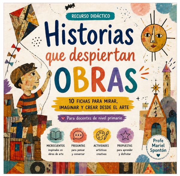 Producto - Historias que despiertan obras (Cuentos Cortos + propuestas didácticas)