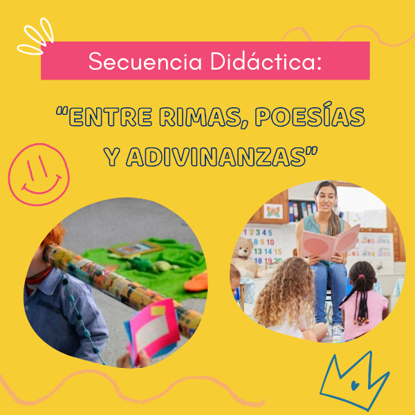 Producto - Secuencia Didáctica: "Entre rimas, Poesías y Adivinanzas" - DC 2023
