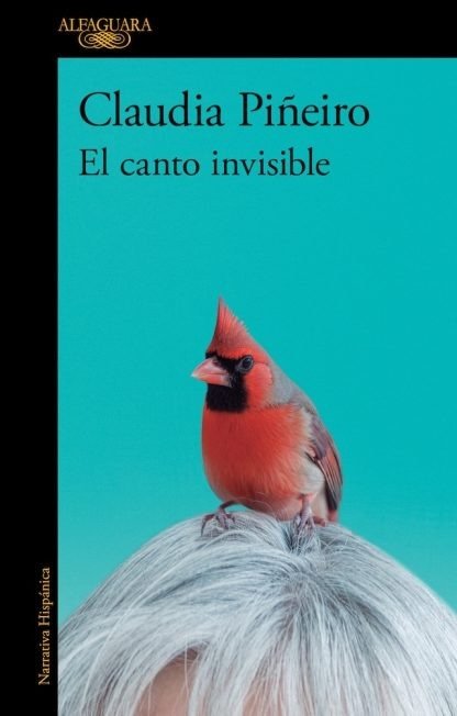 Producto - El canto invisible - Claudia Piñeiro