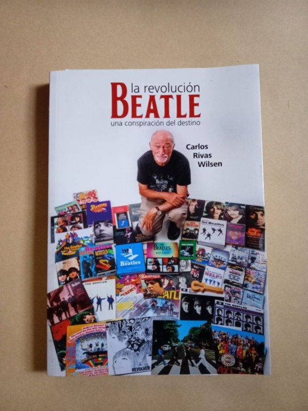 Producto - La revolución beatle - Carlos Rivas Wilsen - Ed Autor 2025 - 0