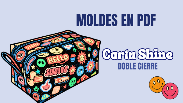 Producto - MOLDES EN PDF - CARTU SHINE DOBLE CIERRE