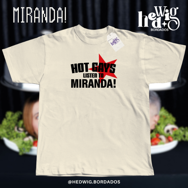 Remera hot gays listen to Miranda — imagen 3