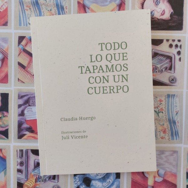 Producto - Todo lo que tapamos con un cuerpo