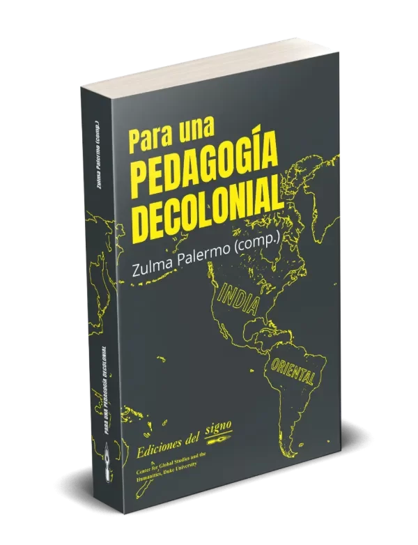 Producto - PARA UNA PEDAGOGÍA DECOLONIAL