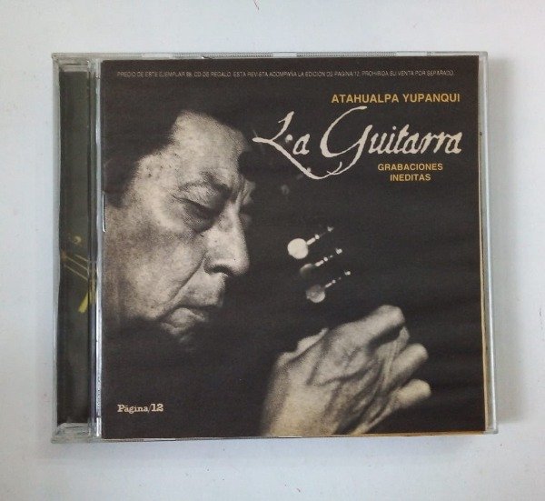 Producto - La guitarra Grabaciones inéditas - Atahualpa Yupanqui - Página/12 Melopea 2004