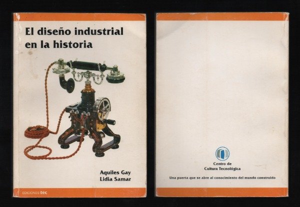 Producto - El Diseño Industrial en la Historia, Aquiles Gay y Lidia Samar