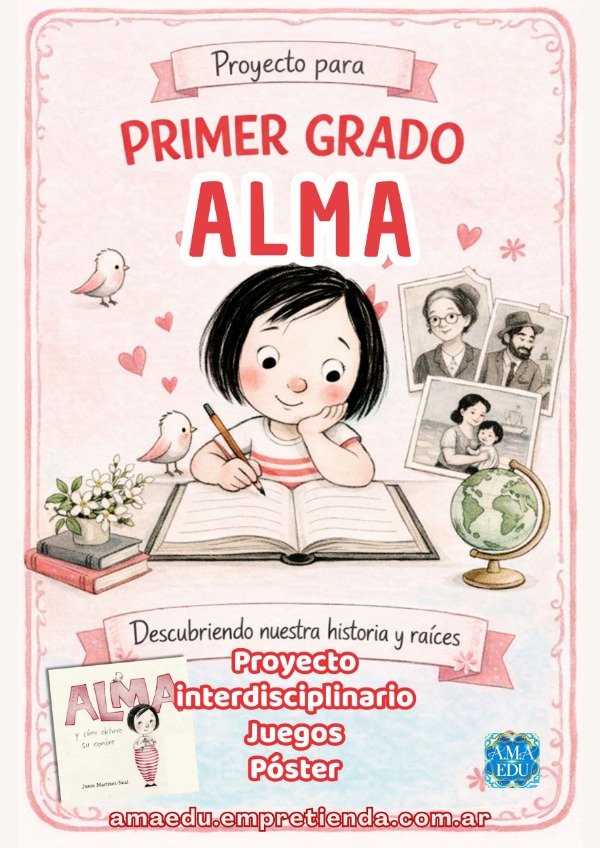 Producto - Lectura ALMA Y CÓMO OBTUVO SU NOMBRE (Primer Grado)