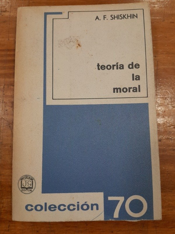 Producto - Teoria de la moral - A F Shiskhin