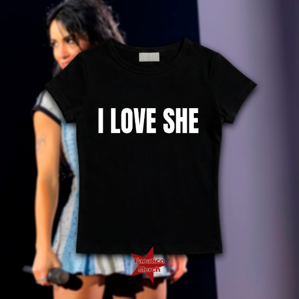 Baby Tee - I Love She