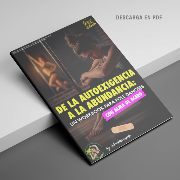 Producto - De la Autoexigencia a la Abundancia en Pole (se envia PDF por mail)