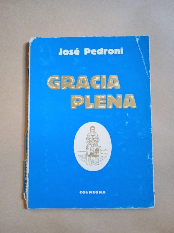 Producto - Gracia plena - José Pedroni - Colmegna 1980 - 0