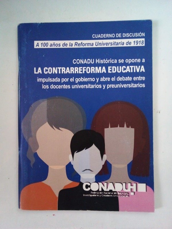 Producto - La contrarreforma educativa - CONADUH 2017