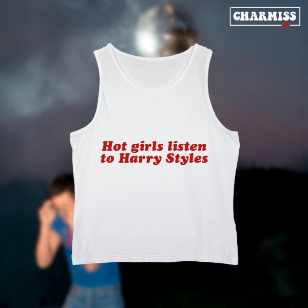 Tank top Hot girls listen to harry styles