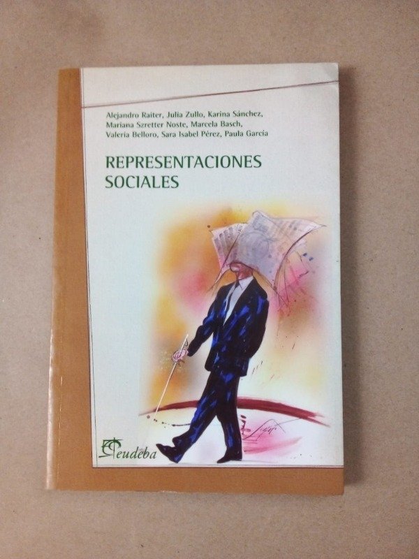 Producto - Representaciones sociales - Raiter Zullo Szretter Belloro - EUDEBA 2001
