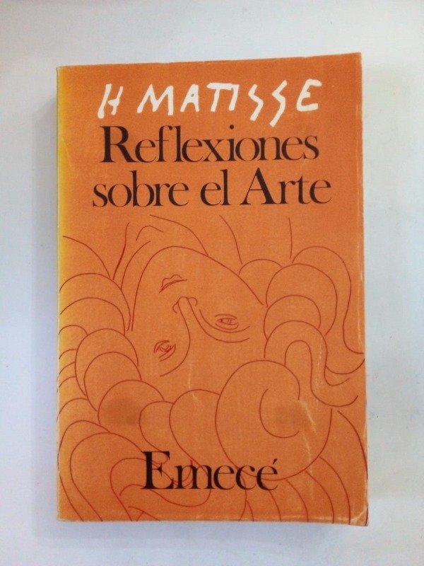 Producto - Reflexiones sobre el arte - Henri Matisse - Emecé 1977