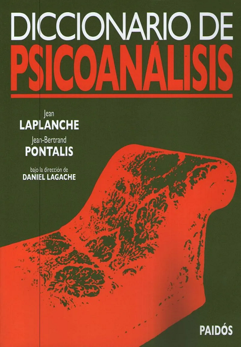 Producto - DICCIONARIO DE PSICOANÁLISIS - JEAN LAPACHE Y JEAN-BERTRAND - EDIT PAIDÓS.