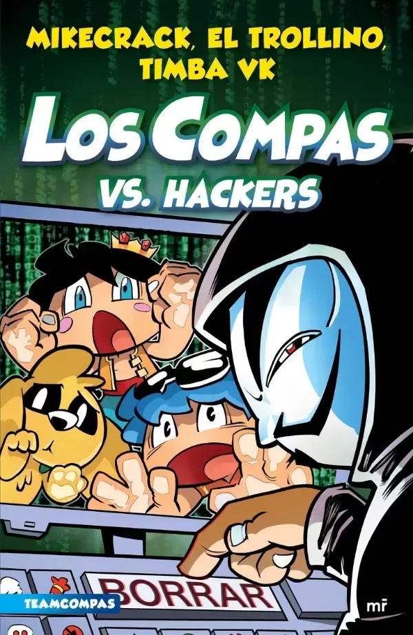 Producto - MIKECRACK, EL TROLLINO Y TIMBA VK HACKERS / TAPA BLANDA