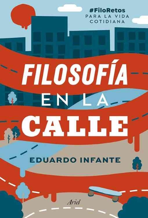 Producto - Filosofia en la calle - Eduardo Infante