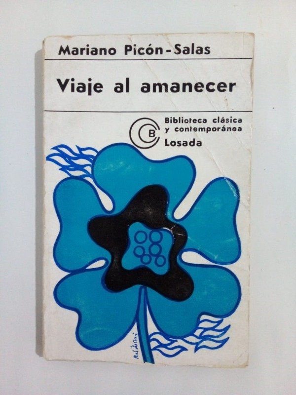 Producto - Viaje al amanecer - Mariano Picón Salas - Losada 1969