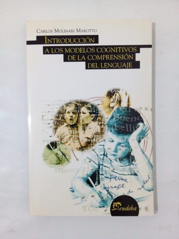 Producto - Introducción a los modelos cognitivos - Carlos Molinari Marotto - EUDEBA 2004