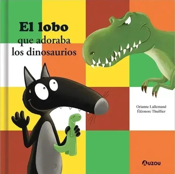 Producto - EL LOBO QUE ADORABA LOS DINOSAURIOS