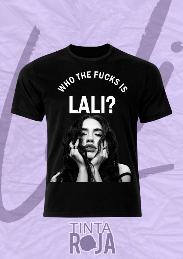Producto - WHO THE FUCKS IS LALY - 0