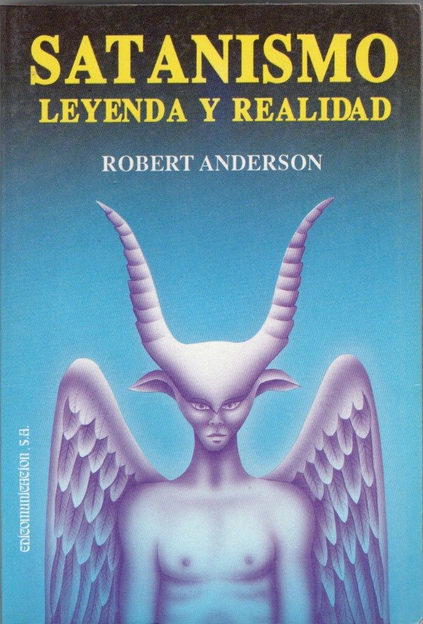 Producto - Satanismo, leyenda y realidad - Robert Anderson